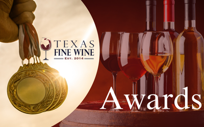 Texas Fine Wine Wineries Win High Awards at both 2025 San Francisco International and Houston Rodeo Uncorked! International Wine Competitions